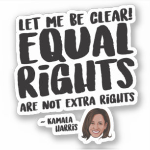 Gelijke rechten zijn geen extra rechten - Kamala H Sticker