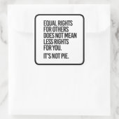 Gelijke rechten zijn geen Pie - - ProScience - Vierkante Sticker (Tas)