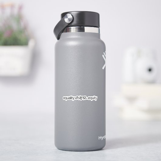 Gelijkheid boven Eigen afsnijdende vinylSticker Sticker (HydroFlask)