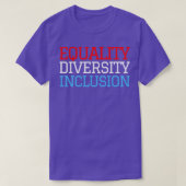 Gelijkheid Diversiteit Inclusief rood wit en blauw T-shirt (Design voorkant)