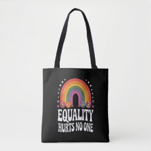 Gelijkheid Doet Niemand Kwetst Regenboog Gelijke R Tote Bag