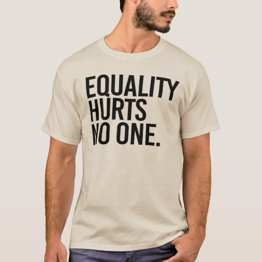 Gelijkheid doet niemand pijn t-shirt (Voorkant)