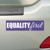 GELIJKHEID EERST -.png Bumpersticker (Op auto)