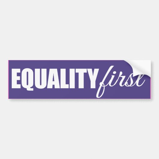GELIJKHEID EERST -.png Bumpersticker (Voorkant)