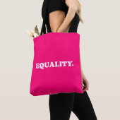 Gelijkheid heet roze moderne typografie minimalist tote bag (Dichtbij)
