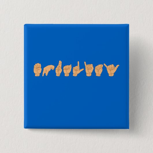 GELIJKHEID IN DE Amerikaanse gebarentaal Vierkante Button 5,1 Cm (Voorkant)