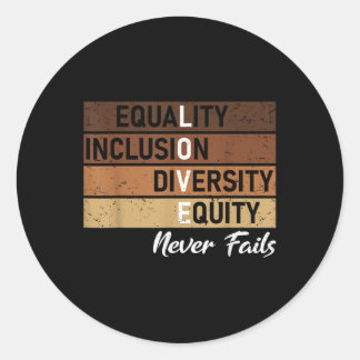 Gelijkheid Inclusie Diversiteit Equity Love Never  Ronde Sticker