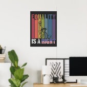 Gelijkheid is een goed LGBTQ & Racial Right Dark Poster (Thuiskantoor)