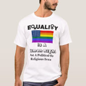 GELIJKHEID is een mensenrecht...... T-shirt (Voorkant)