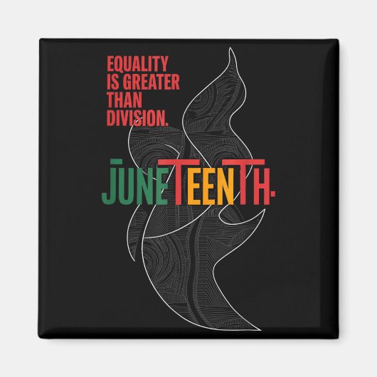 Gelijkheid is groter dan divisie juneteenth wiskun magneet (Voorkant)