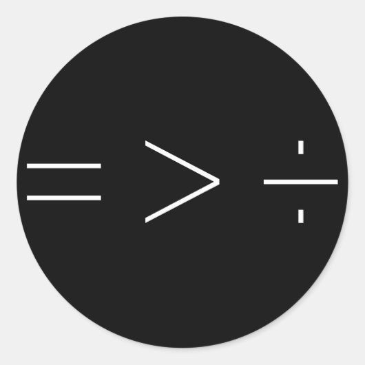 Gelijkheid is groter dan divisie zwart ronde sticker (Voorkant)