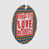 Gelijkheid, liefde en respect Pride Month Ornament (voorkant)