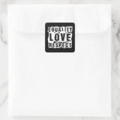Gelijkheid, liefde en respect Pride Month Vierkante Sticker (Tas)