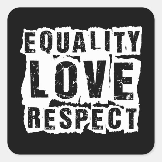 Gelijkheid, liefde en respect Pride Month Vierkante Sticker (Voorkant)