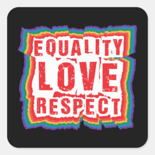 Gelijkheid, liefde en respect Pride Month Vierkante Sticker