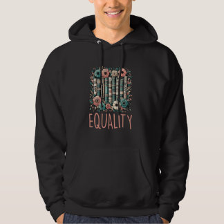 Gelijkheid Liefde Vrede Inclusie Gerechtigheid Een Hoodie