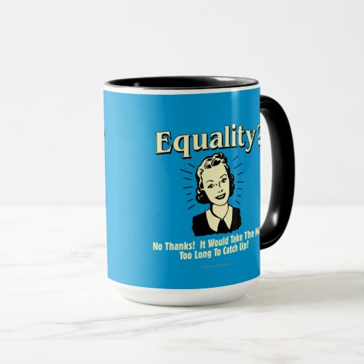 Gelijkheid: Mannen te lang opvangen Mok (Voorkant rechts)