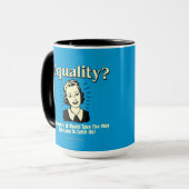 Gelijkheid: Mannen te lang opvangen Mok (Voorkant links)