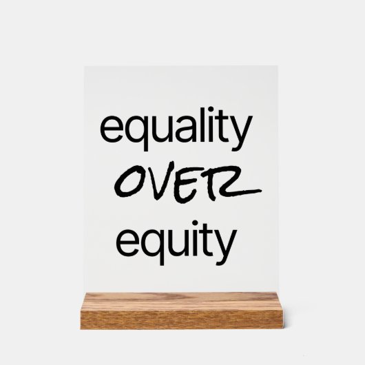 Gelijkheid over Equity Acryl Sign Acryl Bord (Voorkant)