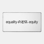 Gelijkheid ten opzichte van Equity Desk Mat (Voorkant)