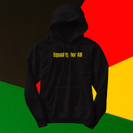 Gelijkheid voor iedereen Motivatie Hoodie