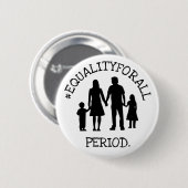 GELIJKHEID VOOR IEDEREEN. PUNT. Button (Voorkant /achterkant)