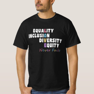 Gelijkheids-inclusie Eigen liefde Nooit eerder Fai T-shirt