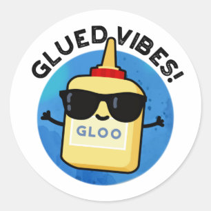 Gelijmde Vibes Grappige Lijmwoordspeld Ronde Sticker