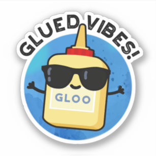 Gelijmde Vibes Grappige Lijmwoordspeld Sticker