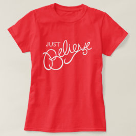 Geloof alleen maar slogan white text graphic t shi t-shirt