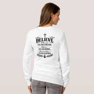 Geloof Alles Winnen Inspirerende Trouwcitaat T-shirt
