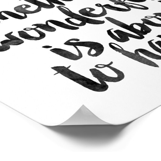 Geloof altijd dat iets geweldig.. poster (Hoek)