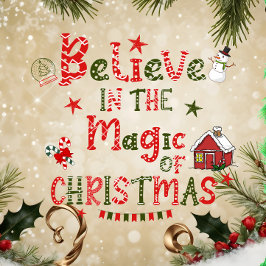 Geloof altijd in de magie van Kerstmis Feestdagen Kaart