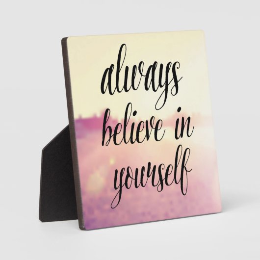 Geloof altijd in jezelf 2 fotoplaat (Voorkant)