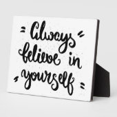 Geloof altijd in jezelf fotoplaat (Zijkant)