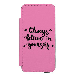 Geloof altijd in jezelf