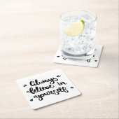 Geloof altijd in jezelf kartonnen onderzetters (Insitu)