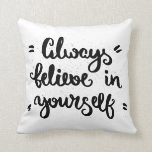 Geloof altijd in jezelf kussen