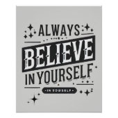 Geloof altijd in jezelf perfect poster (Voorkant)