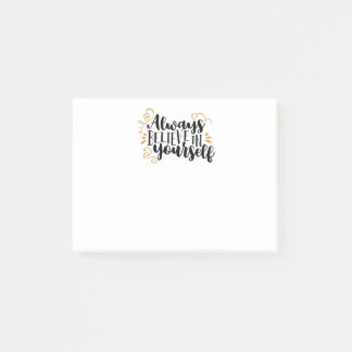 Geloof altijd in jezelf post-it® notes