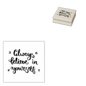 Geloof altijd in jezelf rubberstempel (Gestempeld)