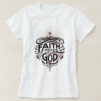 Geloof beweegt God T-shirt
