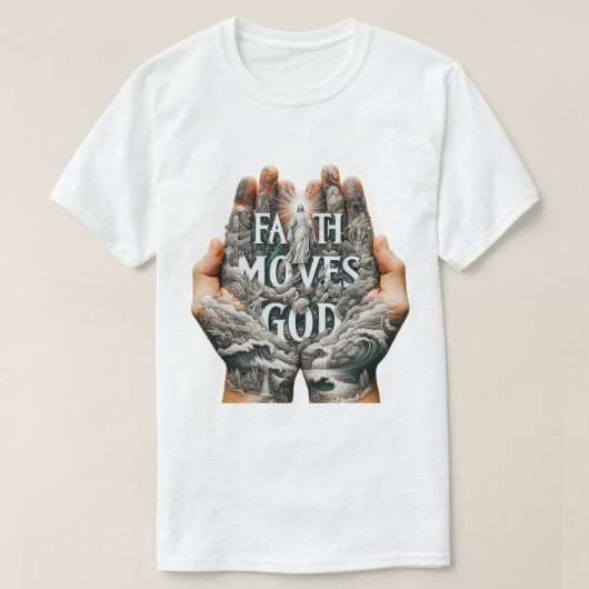 Geloof beweegt God T-shirt (Design voorkant)