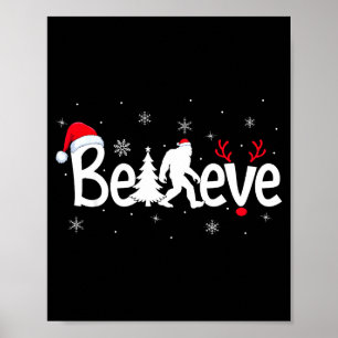 Geloof Bigfoot Sasquatch Rendier Kerstman Hoed Vro Poster