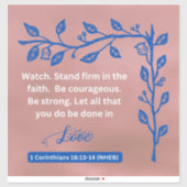 Geloof Boodschap - 1 Korintiërs 16:13-14 - Vinyl Sticker (Vel)