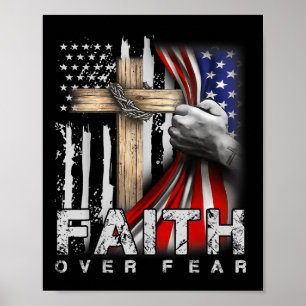 Geloof Boven Angst Amerika Trots Ons Vlag Jezus Ch Poster