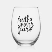 Geloof boven angst Christelijk religieus citaat Wijnglas Zonder Voet (Voorkant)