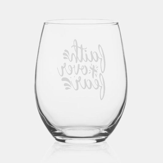 Geloof boven angst Christelijk religieus citaat Wijnglas Zonder Voet (Achterkant)