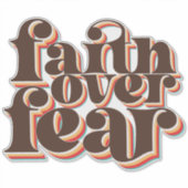 Geloof boven angst Christelijke inspiratie Sticker (Voorkant)