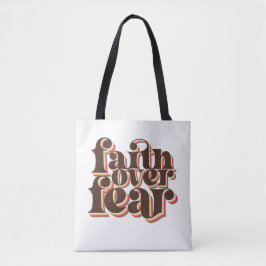 Geloof boven angst Christelijke inspiratie Tote Bag